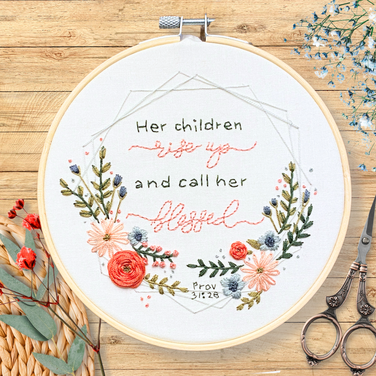 "Her Children Rise Up & Call Her Blessed" Embroidery Kit