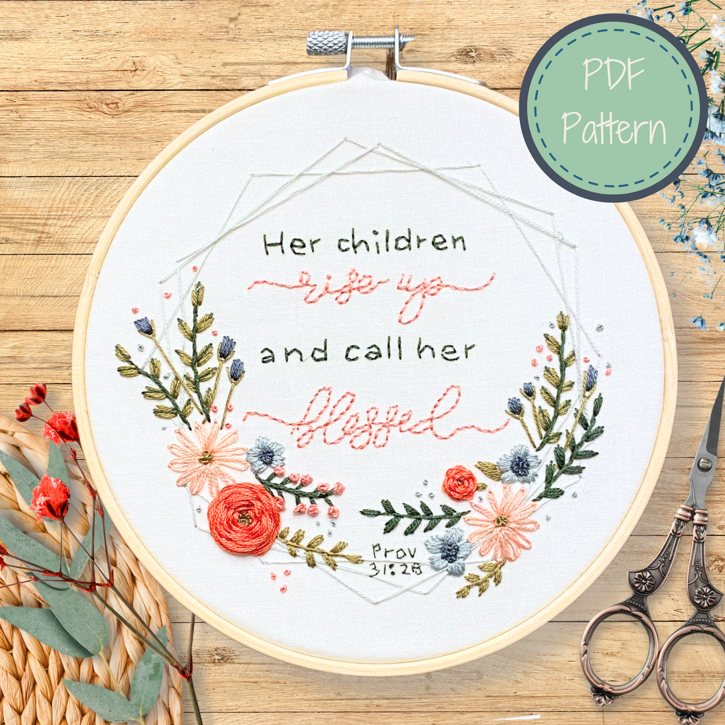 "Her Children Rise Up & Call Her Blessed" - PDF Pattern