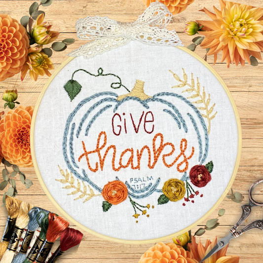 Give Thanks Embroidery Kit with Devotional | Psalm 107:1 (Gratitude)